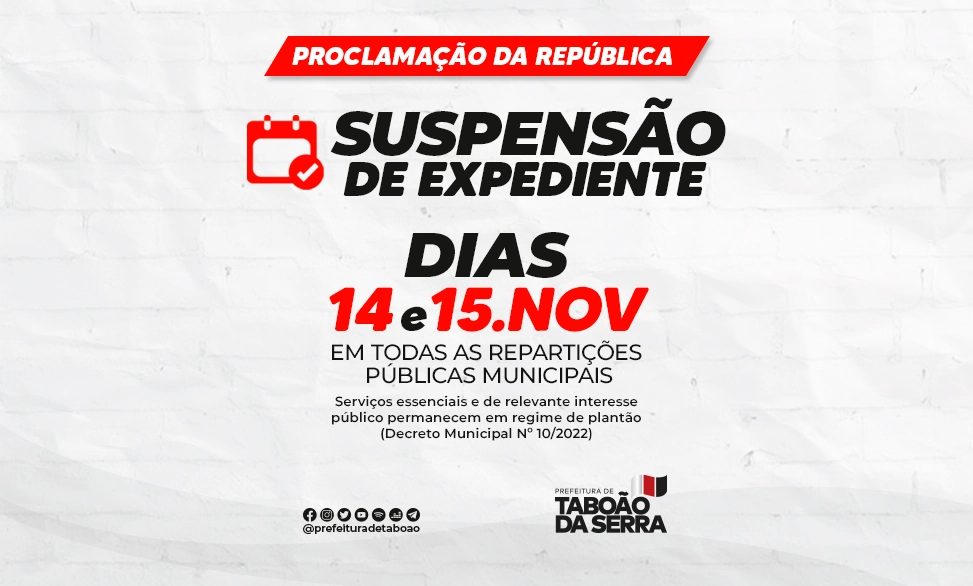 Prefeitura de Taboão da Serra suspende expediente nesta segunda e no feriado da Proclamação da República