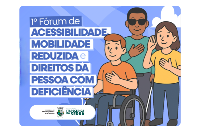 Prefeitura realiza 1º Fórum de Acessibilidade, Mobilidade Reduzida e Direitos da Pessoa com Deficiência